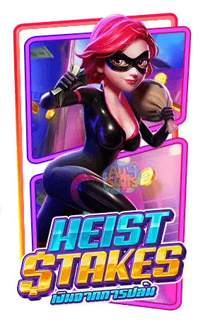 Heist Stakes